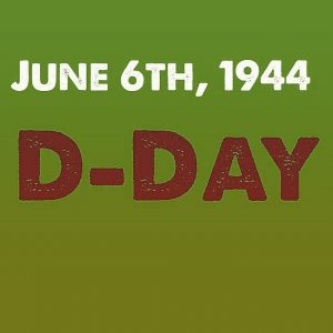 Allied invasion in Normandy, France, know as D-Day