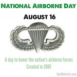 designated by the United States Congress to honor the nation’s airborne forces of the Armed Forces.